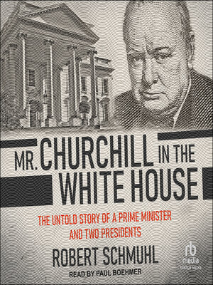 cover image of Mr. Churchill in the White House